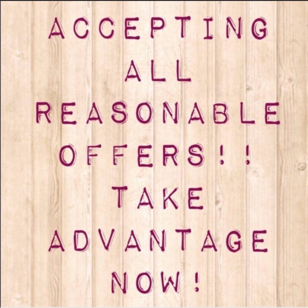 Accepting All Reasonable Offers!!! 💕